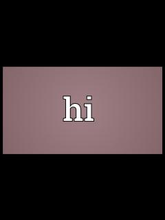 [画像][x]Hi Meaning - YouTube 余白なし