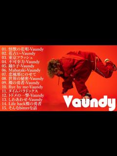 [画像][x]Vaundyメドレー // Vaundy ベストソング 2024 || Vaundy ヒット曲メドレー 2024🍓🍓 Vaundy ... 余白なし
