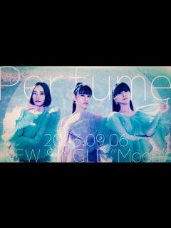 [画像][x][MOVIE] Perfume 待望のNew Single「Moon」2023.09.06リリース決定!! FNS歌謡祭夏にて初披露 ... 余白なし