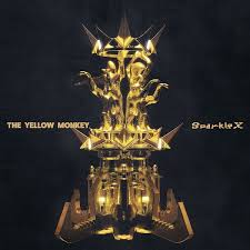 THE YELLOW MONKEY｜アルバム『Sparkle X』アナログレコードが7月24日発売｜購入先着特典「アナログ盤ミニチュアカード」 - TOWER  RECORDS ONLINE